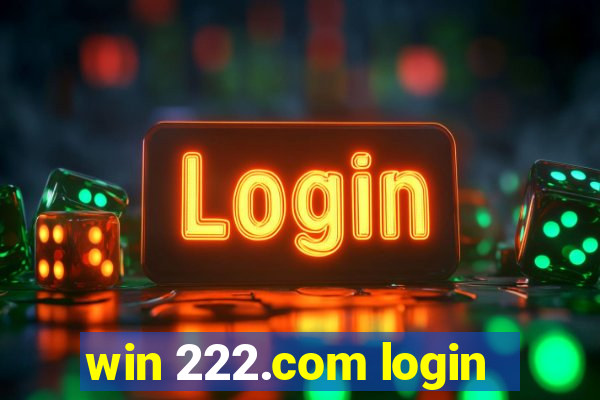 win 222.com login